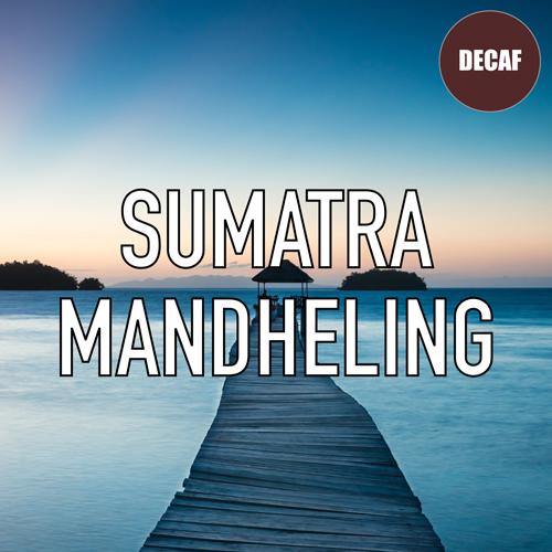 Sumatra Mandheling Decaf Coffee